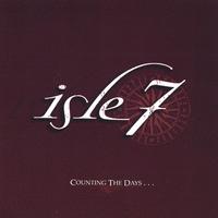 Isle7 : Counting the Days...