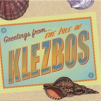 ISLE OF KLEZBOS: Greetings from the Isle of Klezbos