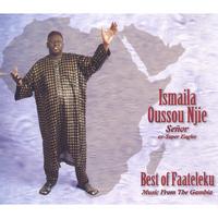 Ismaila Oussou Njie : Best of Faateleku