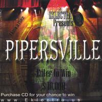 Isreal "Is*real"  The Pied Piper : Pipersville!