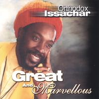 ORTHODOX ISSACHAR: Great & Marvellous