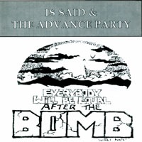 THE ADVANCE PARTY: Everybody Will be Equal After the Bomb