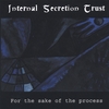 INTERNAL SECRETION TRUST: For The Sake Of The Process