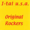 I-TAL U.S.A.: original rockers