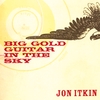 JON ITKIN: Big Gold Guitar in the Sky