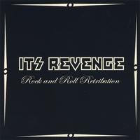 Its Revenge : Rock and Roll Retribution
