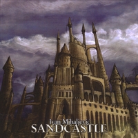 IVAN MIHALJEVIC: Sandcastle