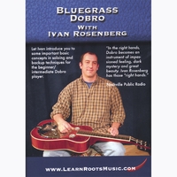 IVAN ROSENBERG: Bluegrass Dobro with Ivan Rosenberg DVD