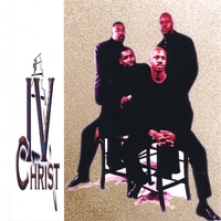 IV CHRIST: IV Christ