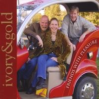 Ivory & Gold : Friends with Pleasure