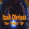 IZNIT OBVIOUS: The Hello Ep