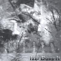 Izzi Does It : Izzi Does It