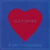 IZZY JAMES: A Call To Conscience