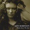 IZZY ROBINSON: Water Loves The Sun