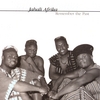 JABALI AFRIKA: Remember The Past