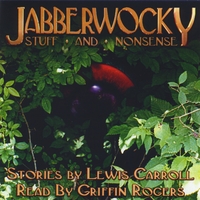 Griffin Rogers : Jabberwocky (Stuff and Nonsense)