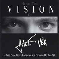 JACE VEK: Vision