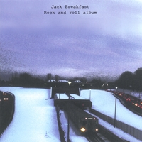 Jack Breakfast : Rock and roll album