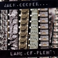 JACK COOPER: Land of Plenty