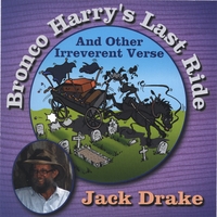 Jack Drake : Bronco Harry's Last Ride
