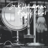 Jack Henderson : Fragile Skin