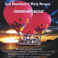 Jack Blanchard & Misty Morgan : Traveling Music