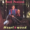 JACK PEARSON: Heartwood