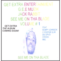 JACK RABBIT: See Me On The Blade Volume #1