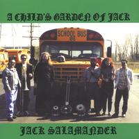JACK SALAMANDER: A Child's Garden Of Jack