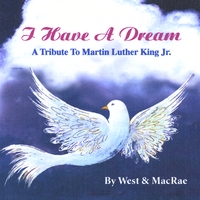 Gregory Jackson & Jim West : I Have A Dream