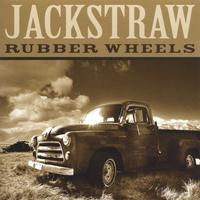 Jackstraw : Rubber Wheels