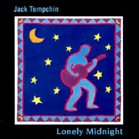 Jack Tempchin : Lonely Midnight