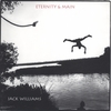 JACK WILLIAMS: Eternity & Main