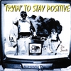 JIM JACOBI: Tryin' To Stay Positive