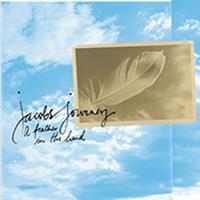 Jacob's Journey : A Feather In His Hand