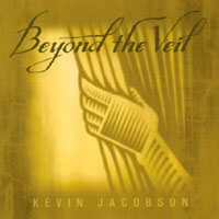 Kevin Jacobson : Beyond the Veil