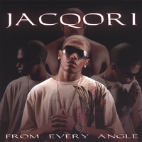 Jacqori : From Every Angle
