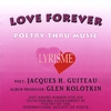JACQUES H. GUITEAU: Love Forever