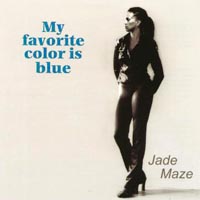 JADE MAZE: My Favorite Color is Blue