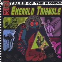 Jade Steel : Emerald Triangle - "Tales of the Rondo"