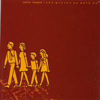 jadies lantern : the graves we walk on