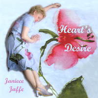 Janiece Jaffe : Heart's Desire