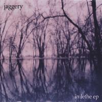 JAGGERY: In Lethe Ep