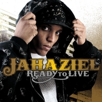 Jahaziel : Ready To Live