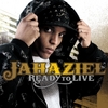 JAHAZIEL: Ready To Live