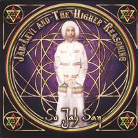 Jah levi & The Higher Reasoning : So Jah Say