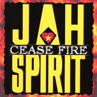 Jah Spirit : Cease Fire