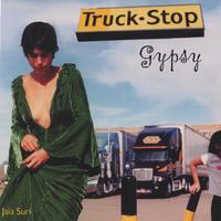 Jaia Suri : Truck Stop Gypsy