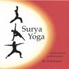 JAI KAIRUPAN: Surya Yoga