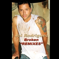 Jai Rodriguez : Broken (Dance Remixes)